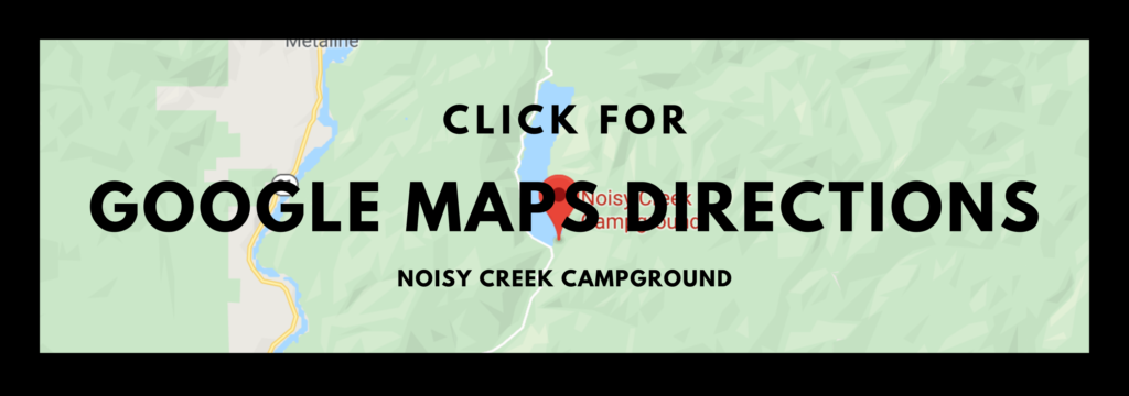 Google Maps Directions for Noisy Creek Campground, Ione, Washington.